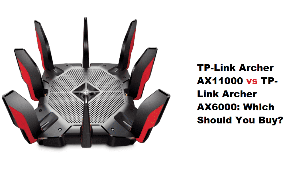 tp-link archer ax11000 vs tp-link archer ax6000