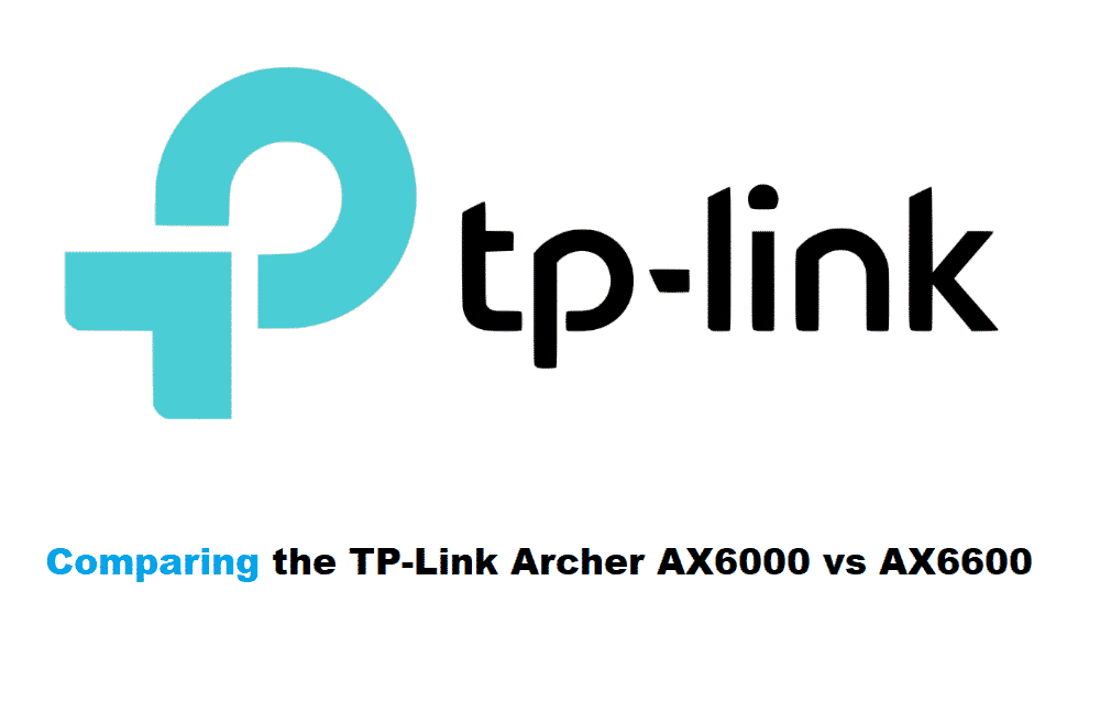 tp link archer ax6000 vs ax6600
