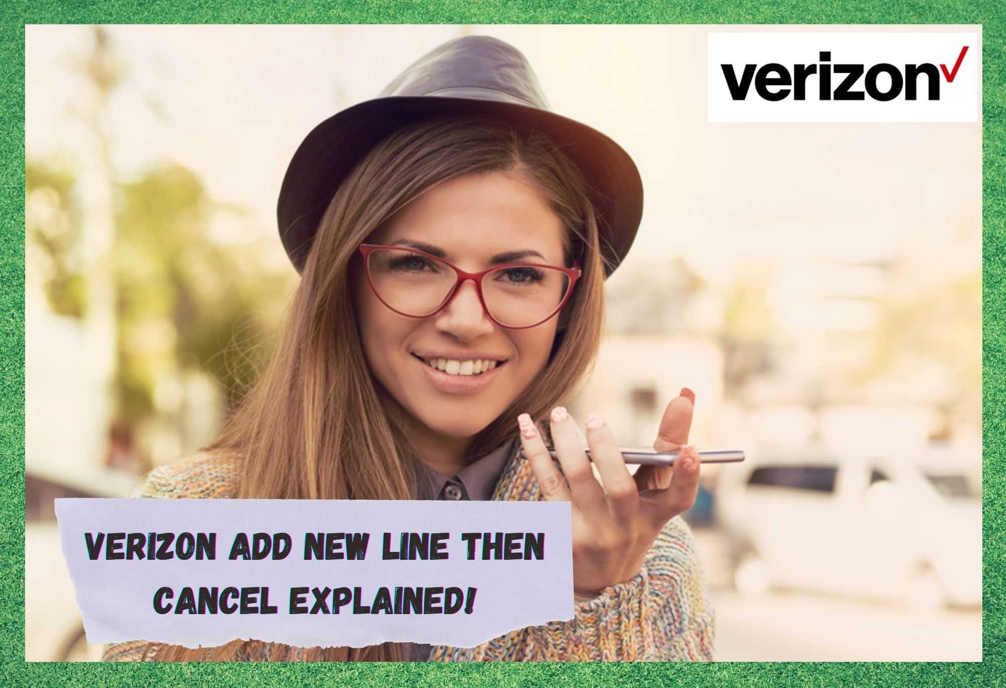 verizon add new line then cancel