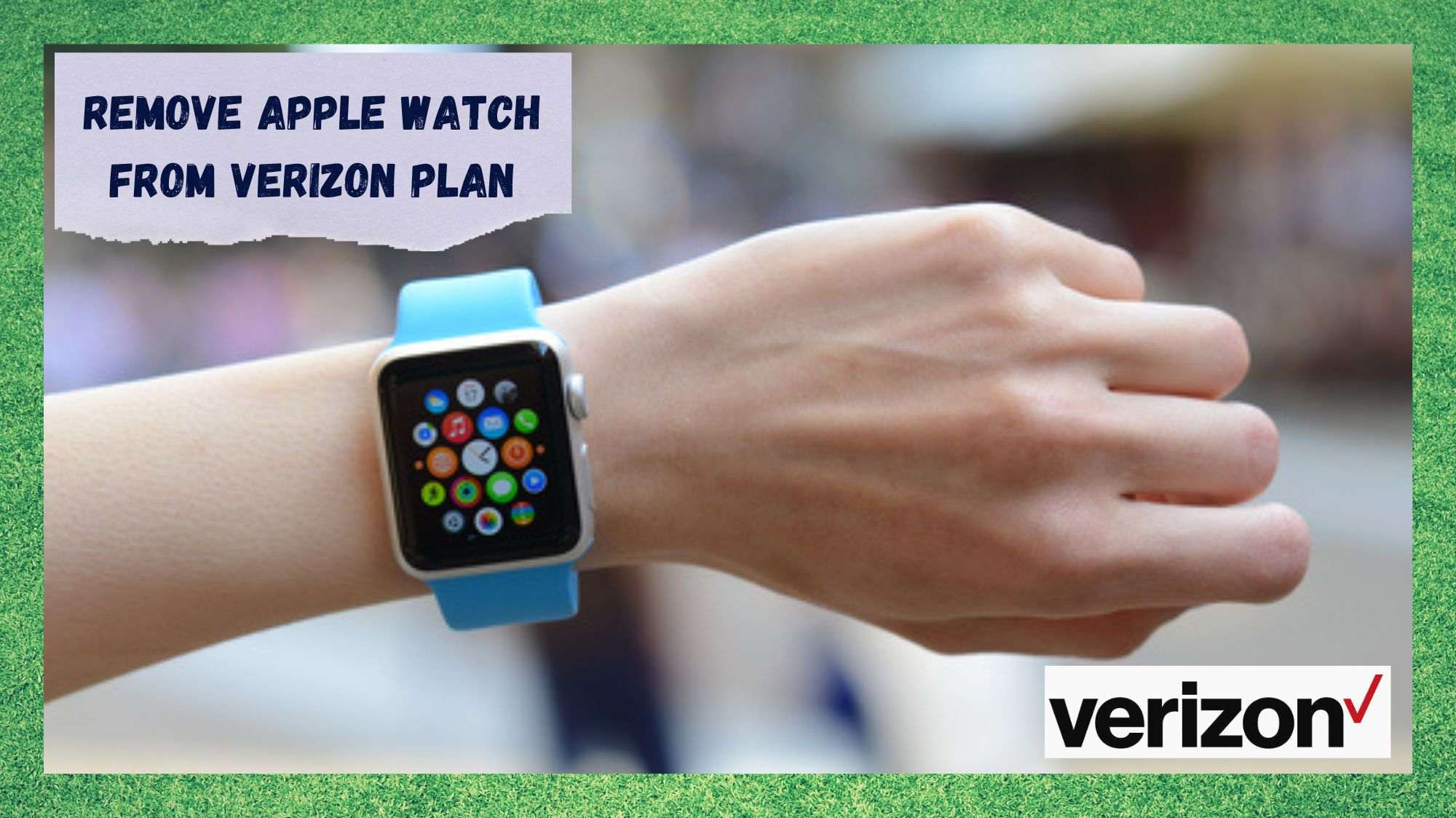 how to remove apple watch from verizon plan