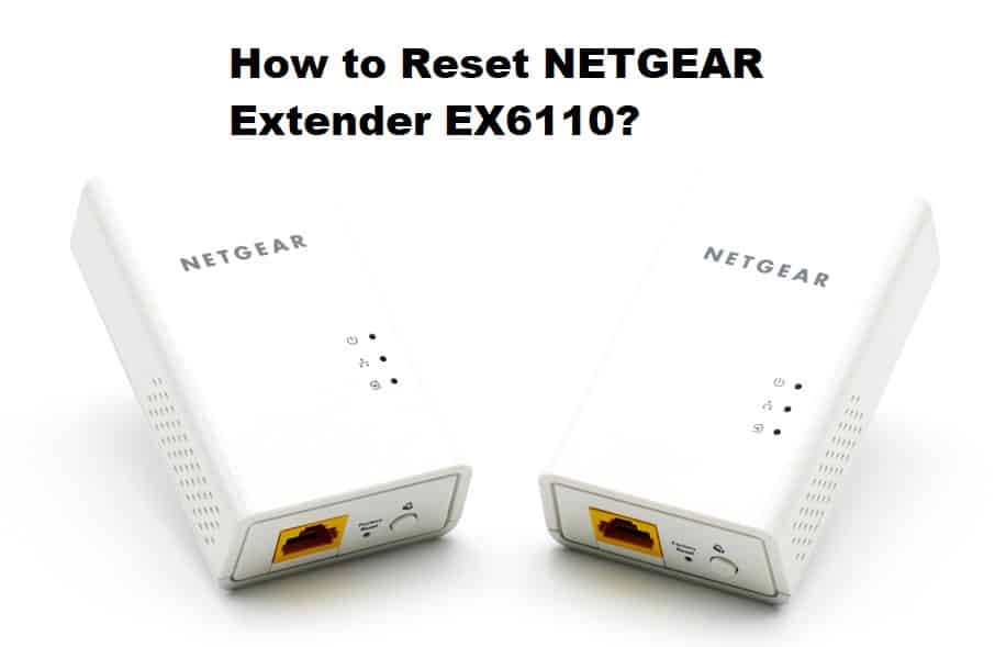 how to reset netgear extender ex6110