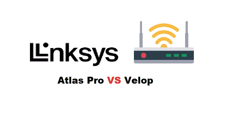 linksys atlas pro vs velop