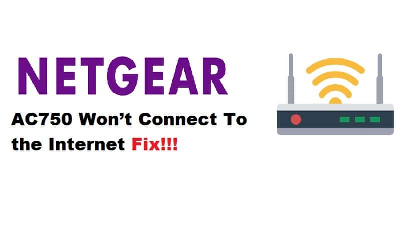 netgear ac750 wont connect to internet