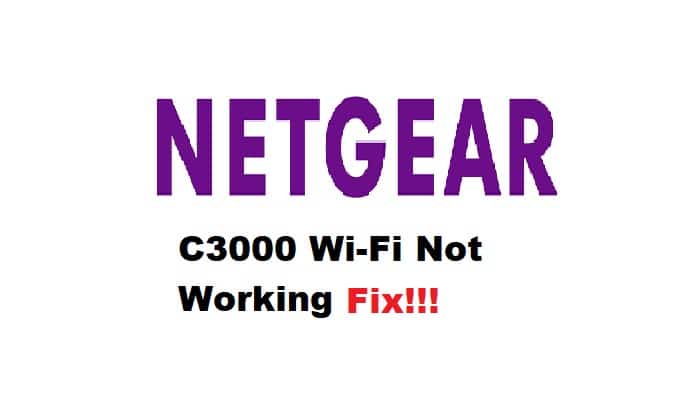 netgear c3000 wifi not working