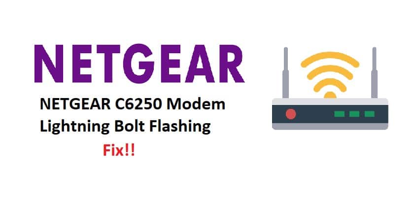 netgear c6250 modem lightning bolt flashing