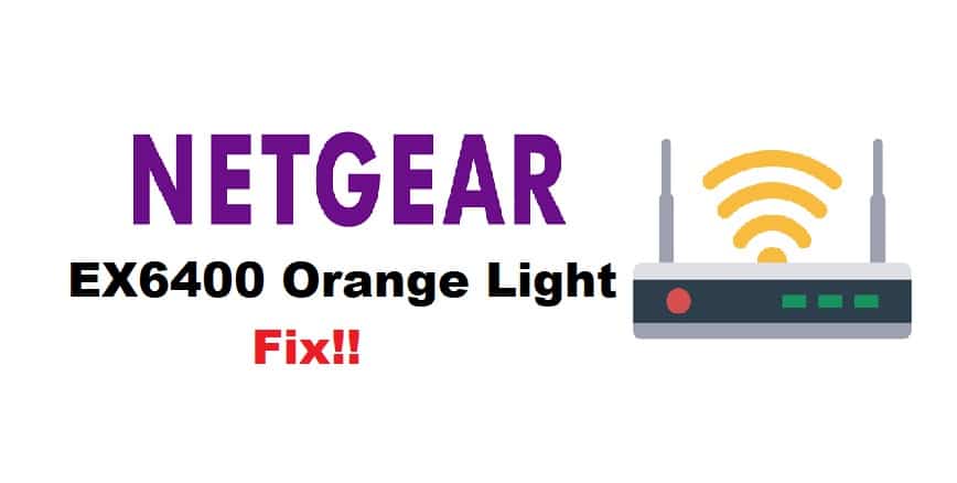 netgear ex6400 orange light