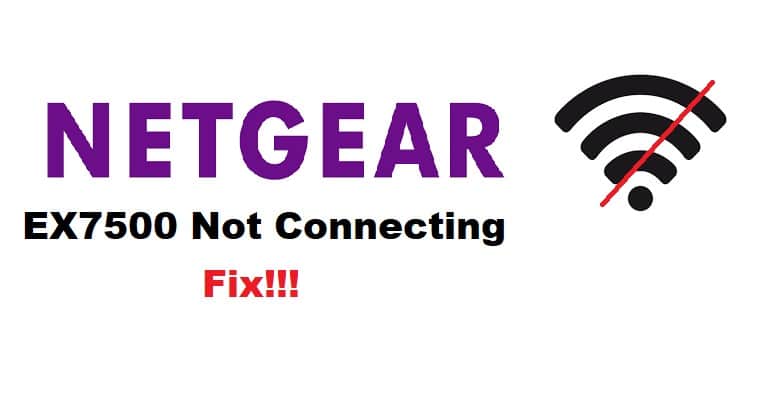 netgear ex7500 not connecting