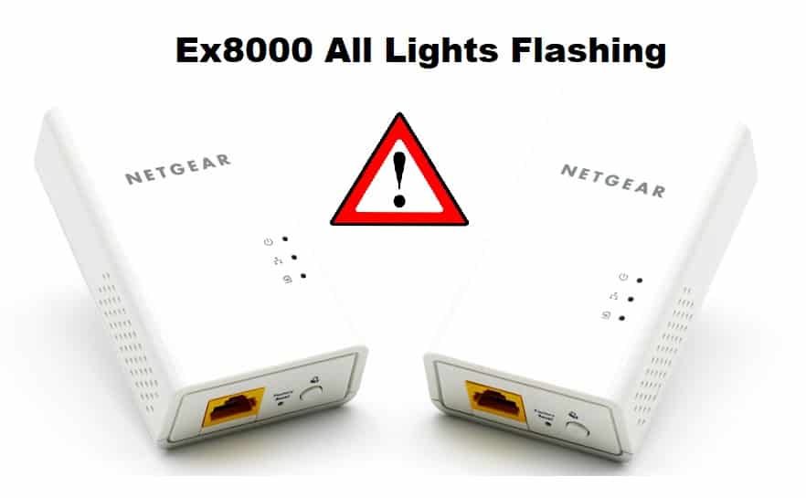 netgear ex8000 all lights flashing