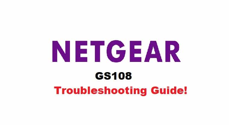netgear gs108 troubleshooting