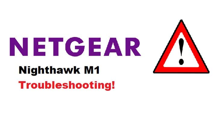 netgear nighthawk m1 troubleshooting