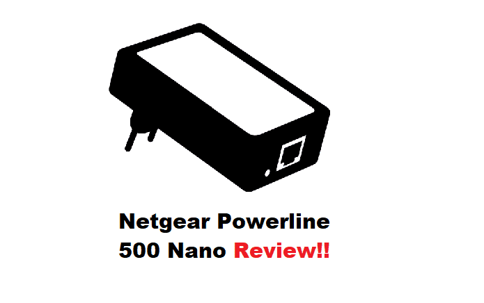 netgear powerline 500 nano review