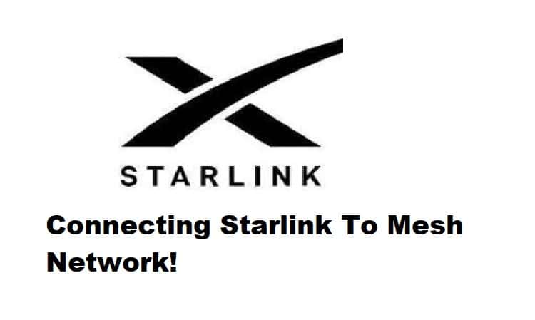 connecting starlink to mesh network