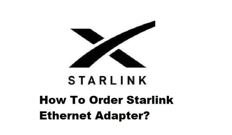 how to order starlink ethernet adapter