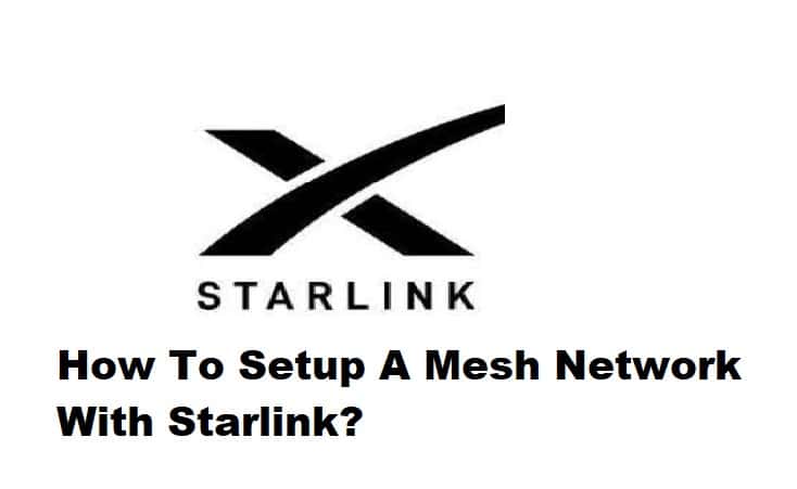 how to set up a mesh network with starlink