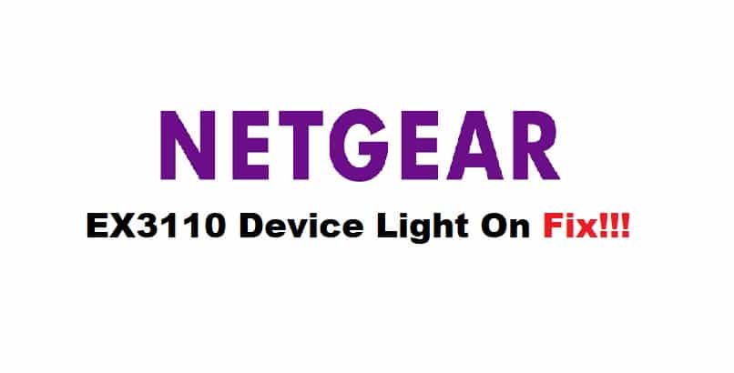 netgear ex3110 device light not on