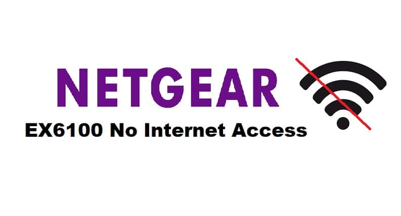 netgear ex6100 no internet access