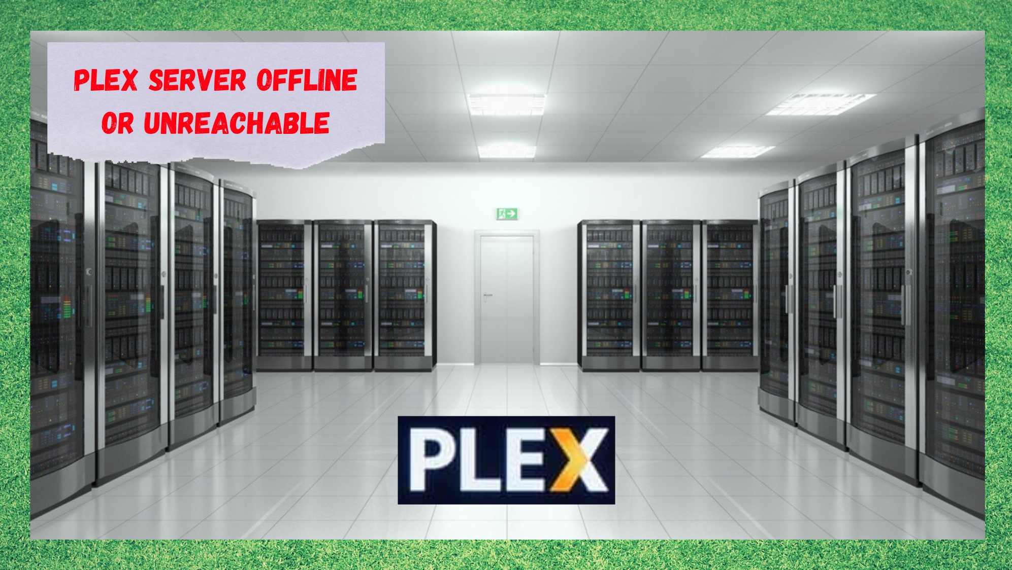 plex server offline or unreachable