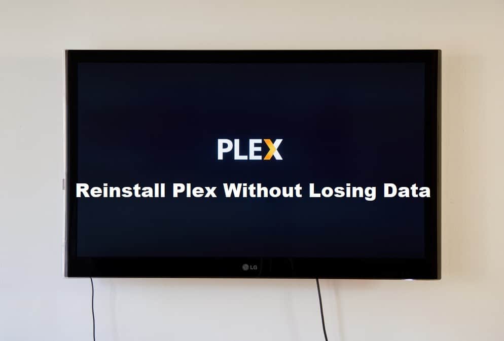 reinstall plex without losing data