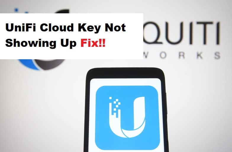 unifi cloud key not showing up