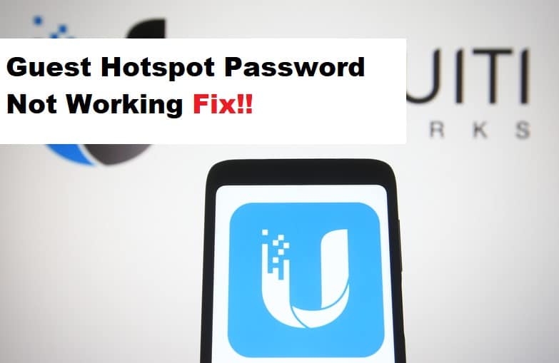unifi guest hotspot password not working