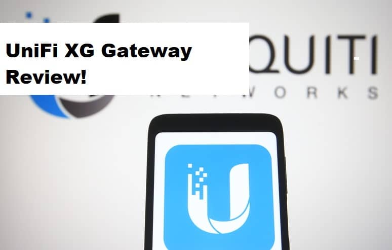 unifi xg gateway review