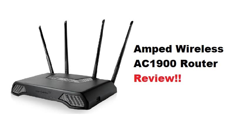 amped wireless ac1900 router review