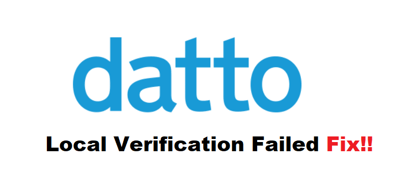 datto local verification failed
