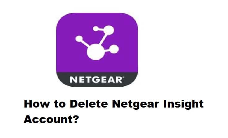 delete netgear insight account