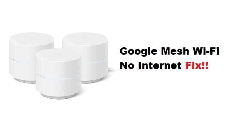 google mesh wifi no internet