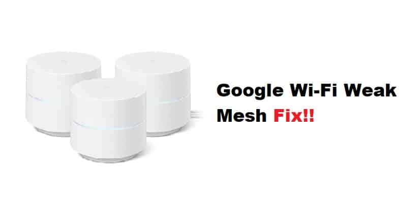 google wifi weak mesh