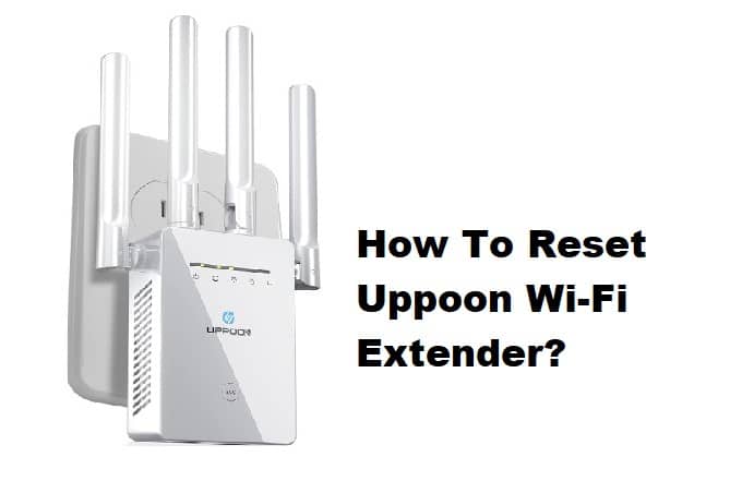 how to reset uppoon wifi extender