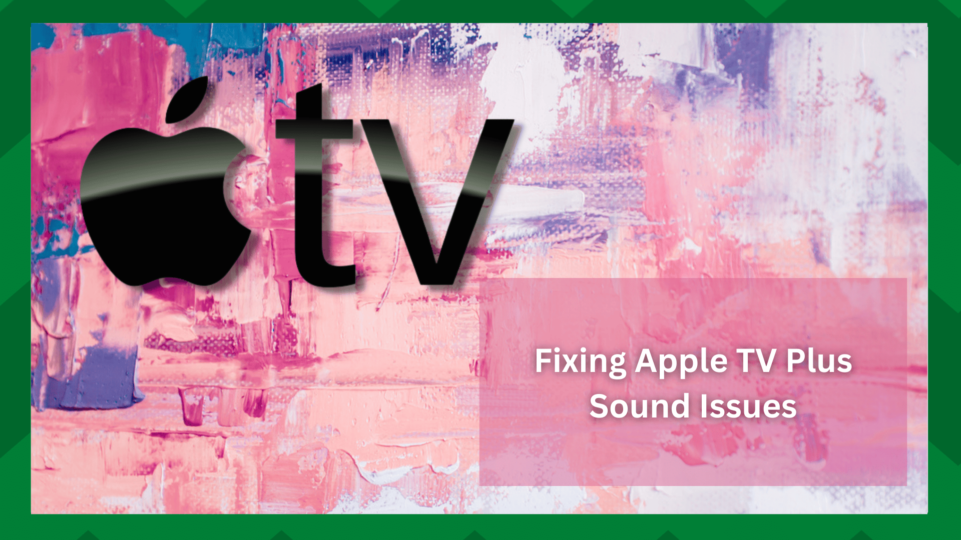 apple tv plus sound issues