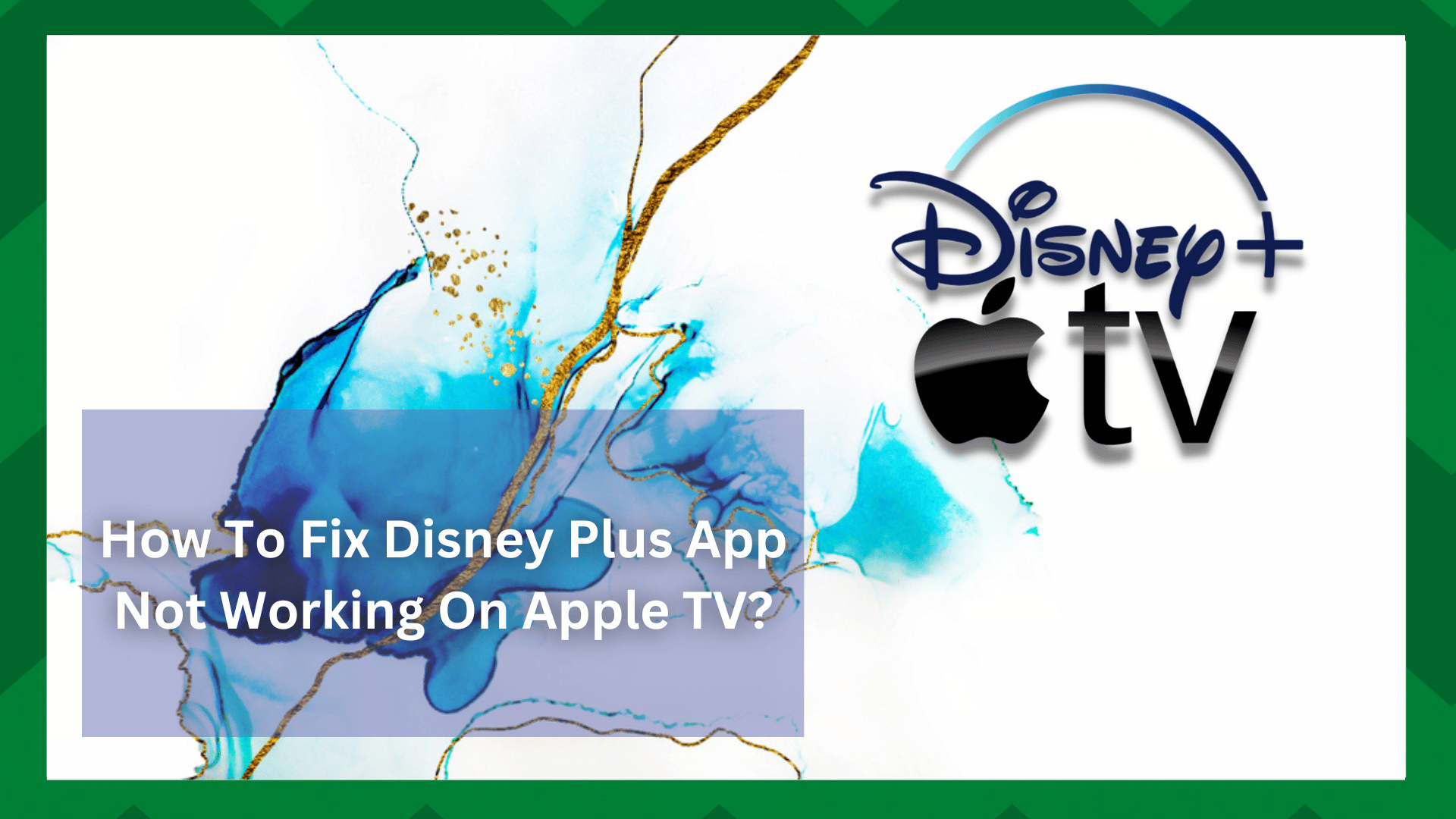 disney plus app not working on apple tv