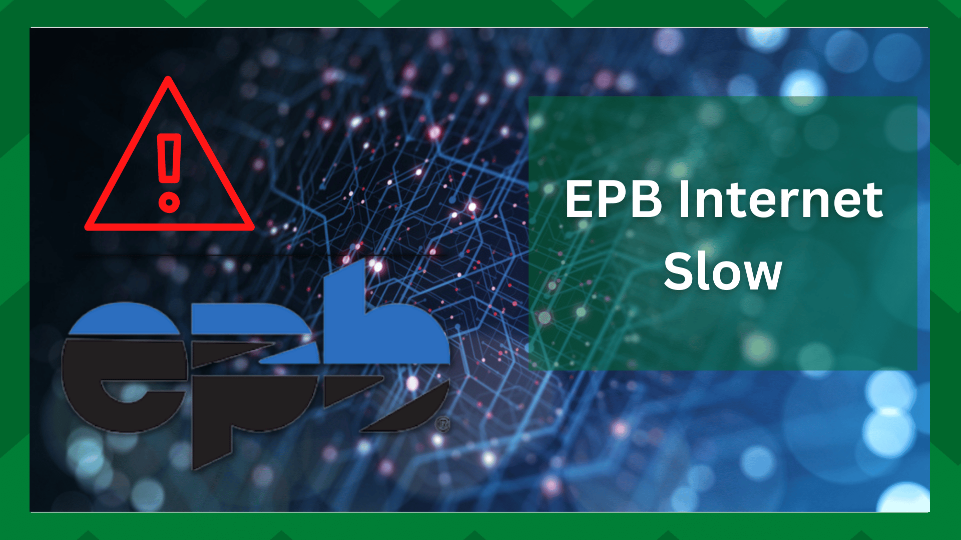 EPB Internet Slow