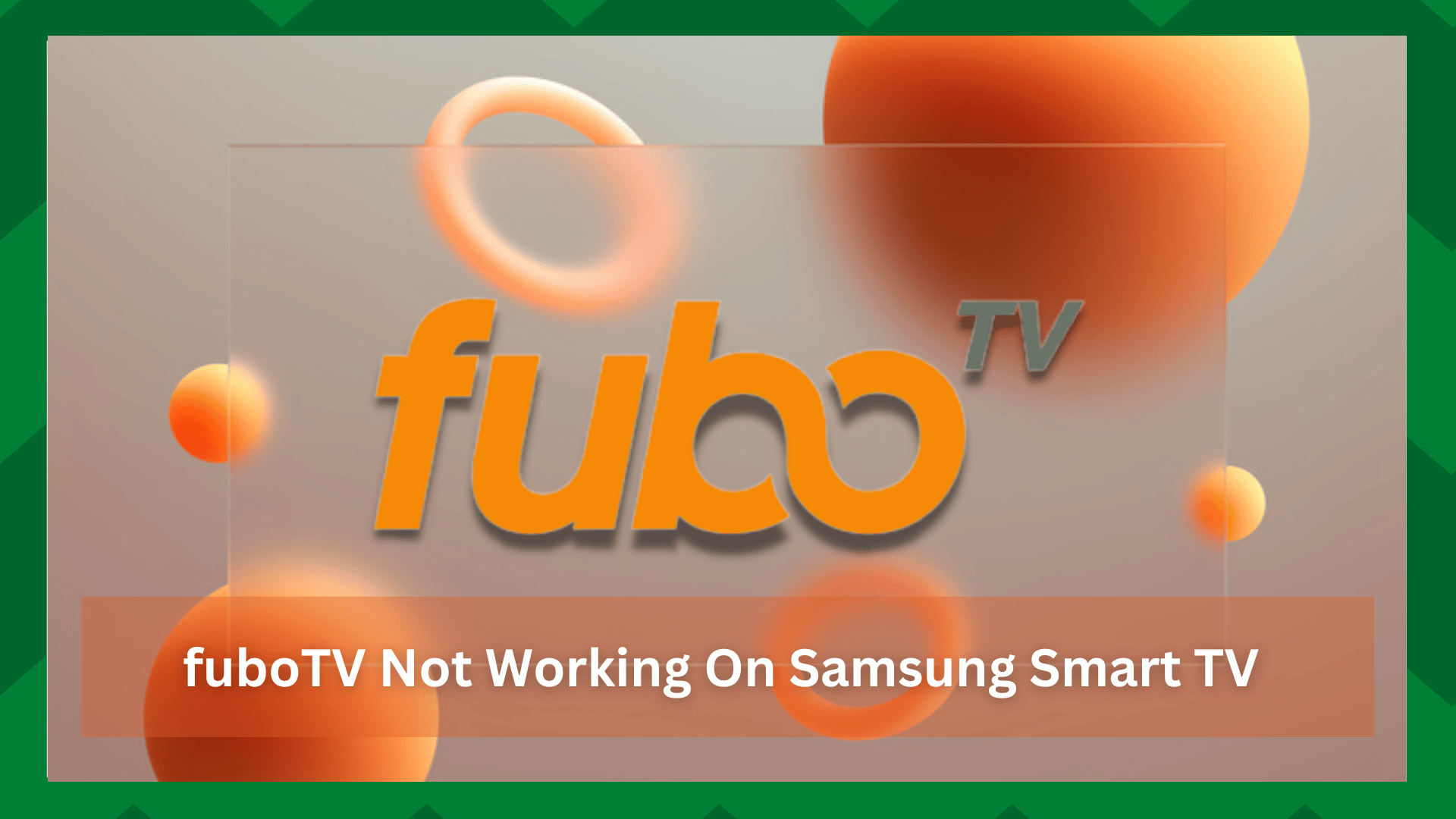 fubo not working on samsung smart tv