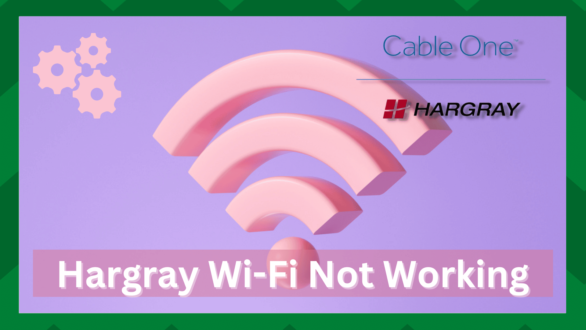 Hargray Wi-Fi Not Working