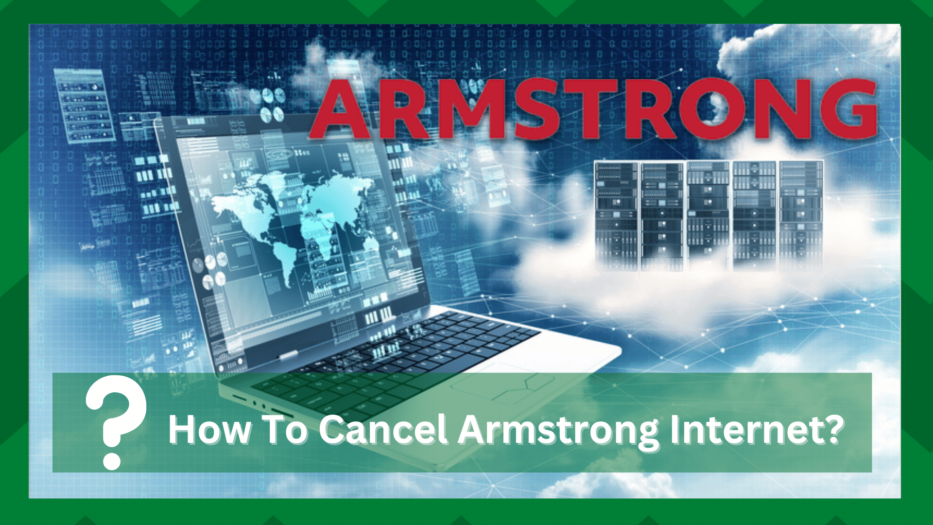 How To Cancel Armstrong Internet