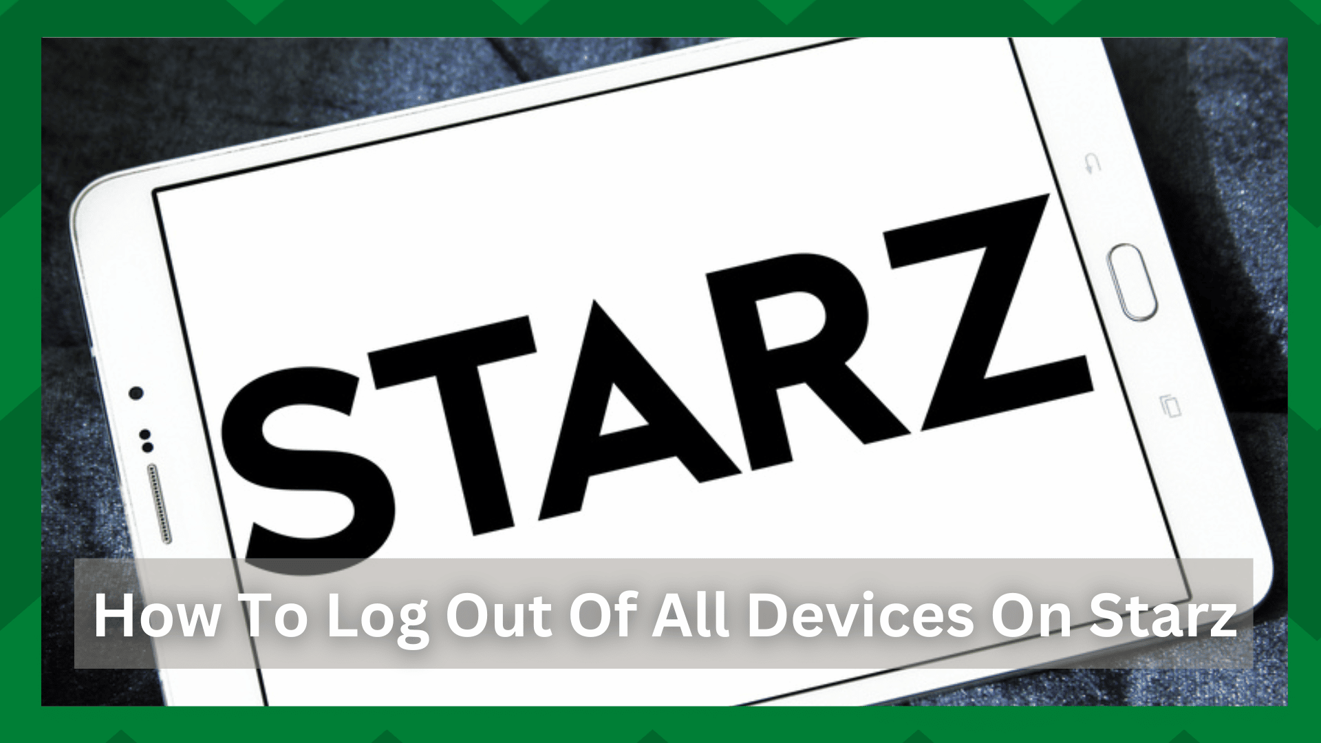how to log out all devices on starz app