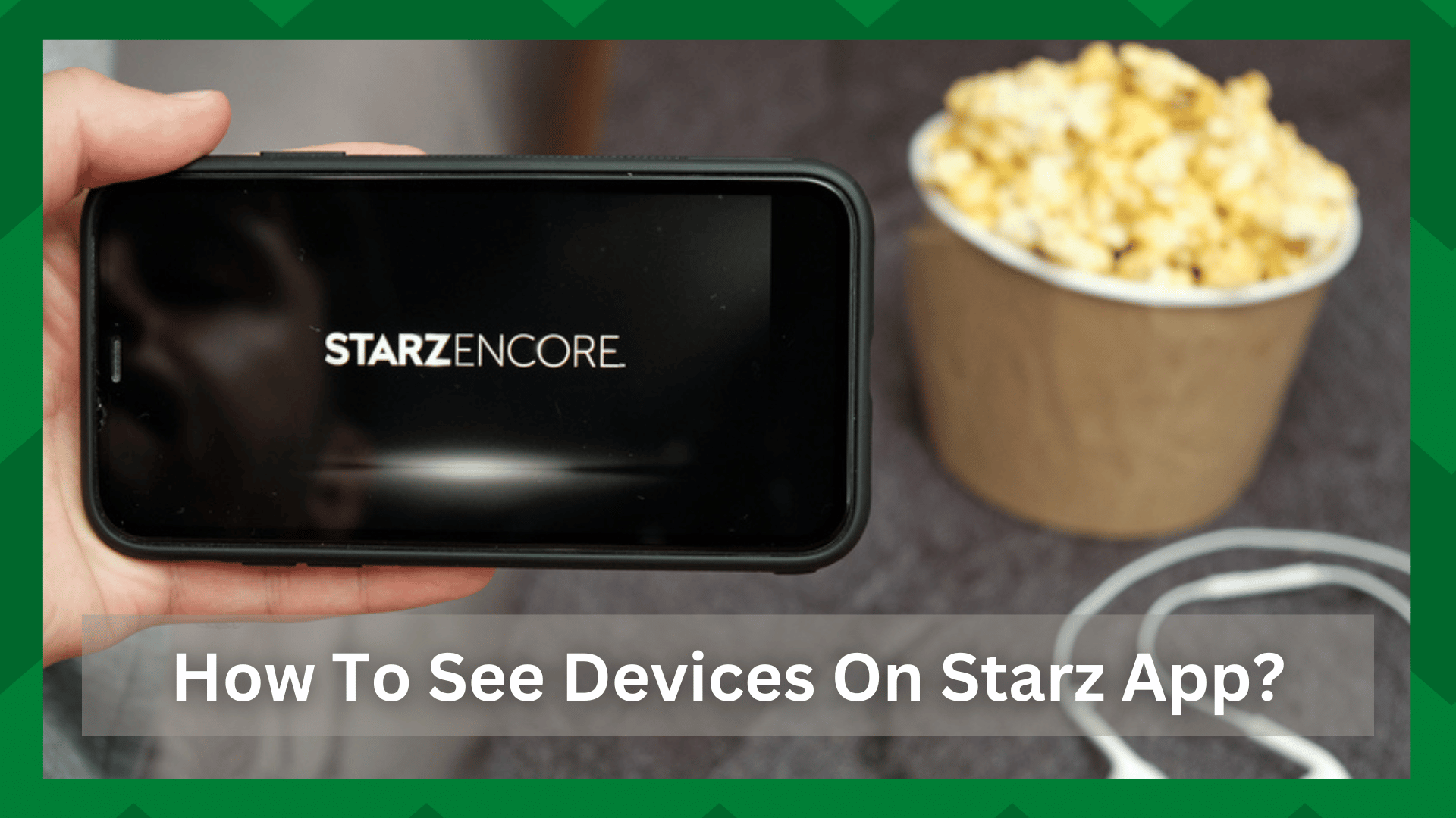 how to see devices on starz app