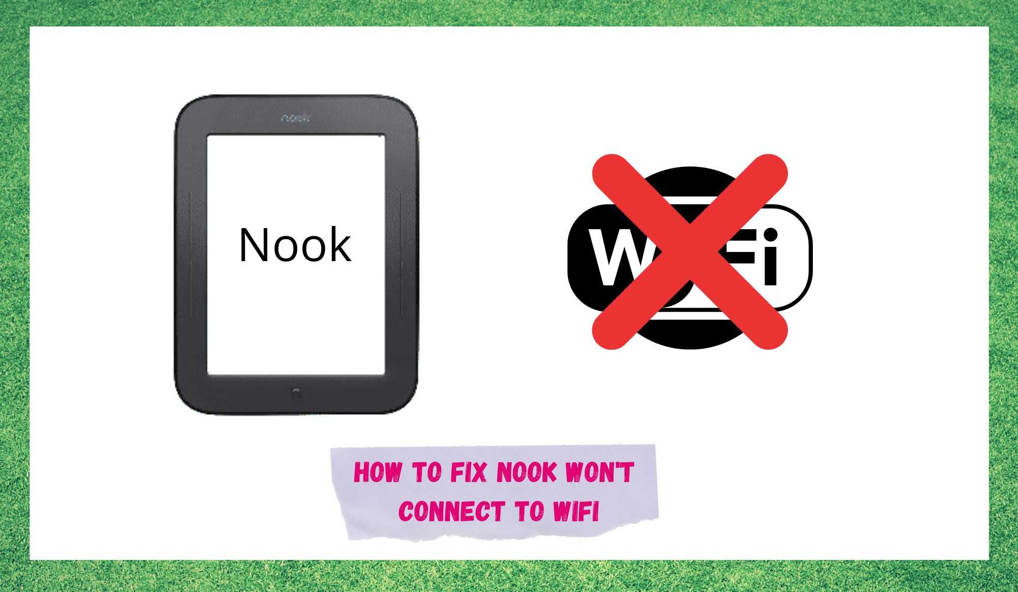 nook won't connect to wifi