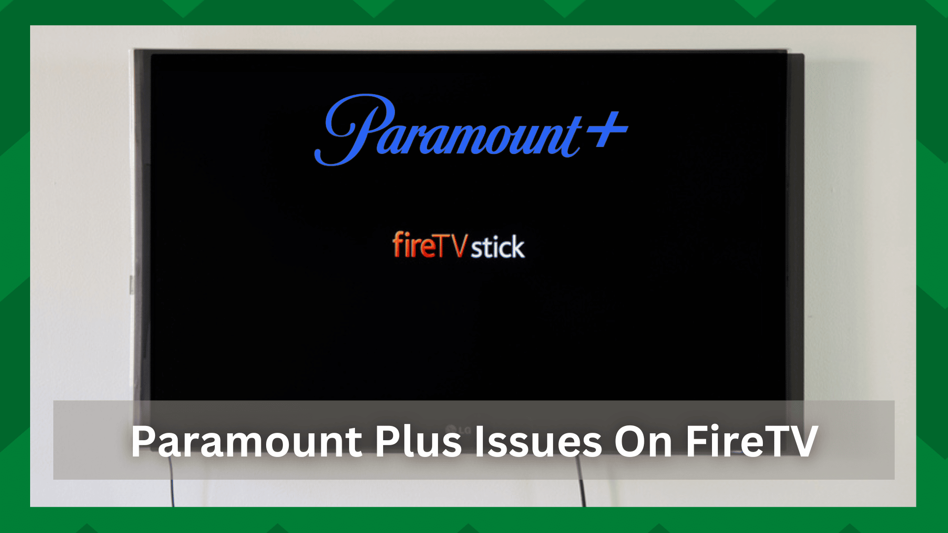 paramount plus issues on fire tv