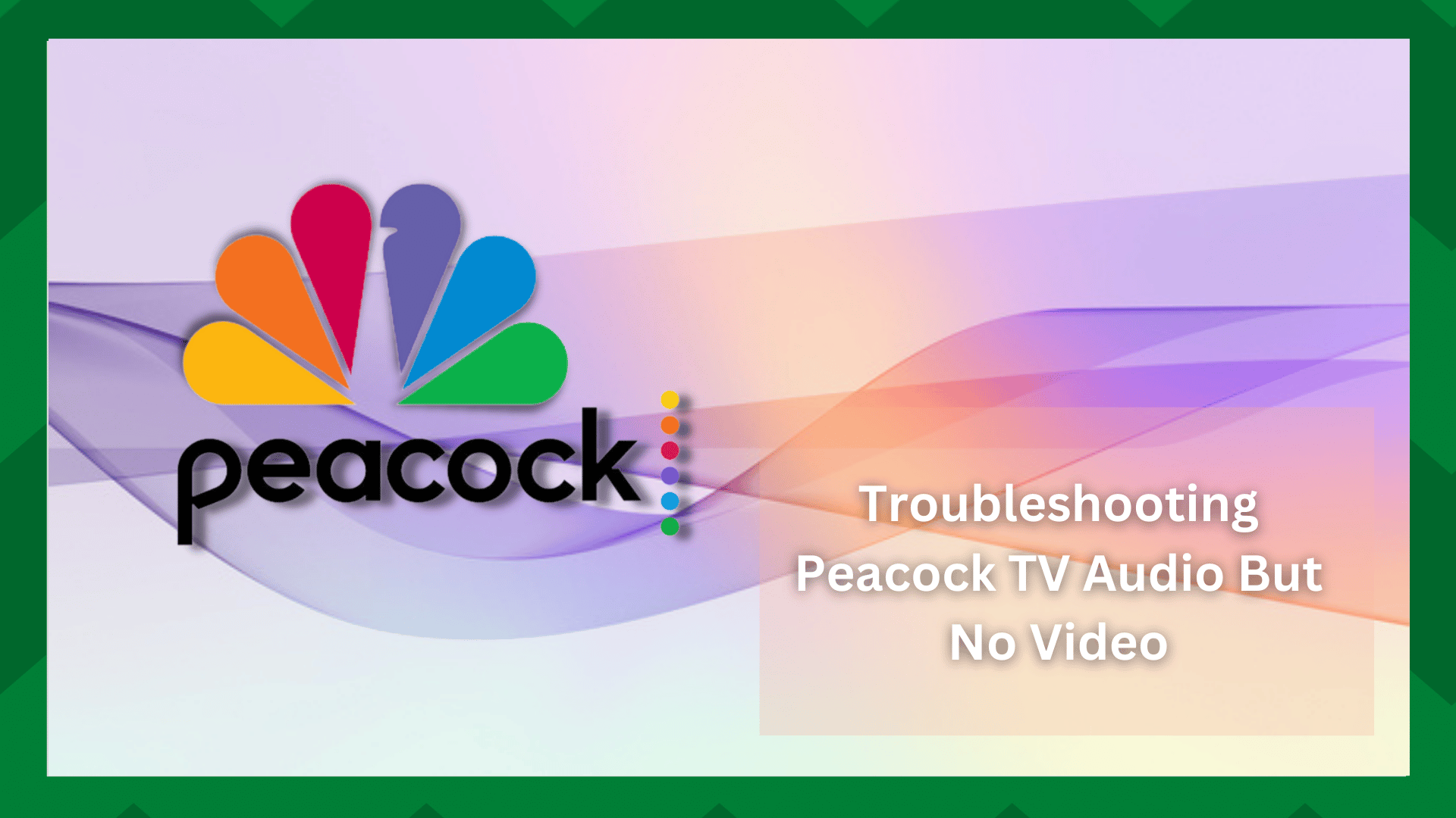 peacock tv audio but no video
