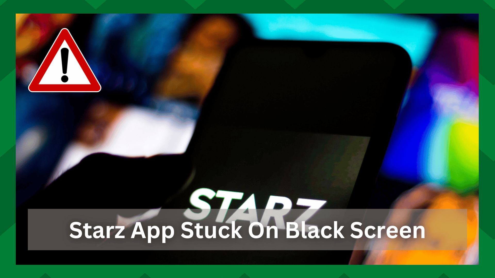 starz app stuck on loading screen
