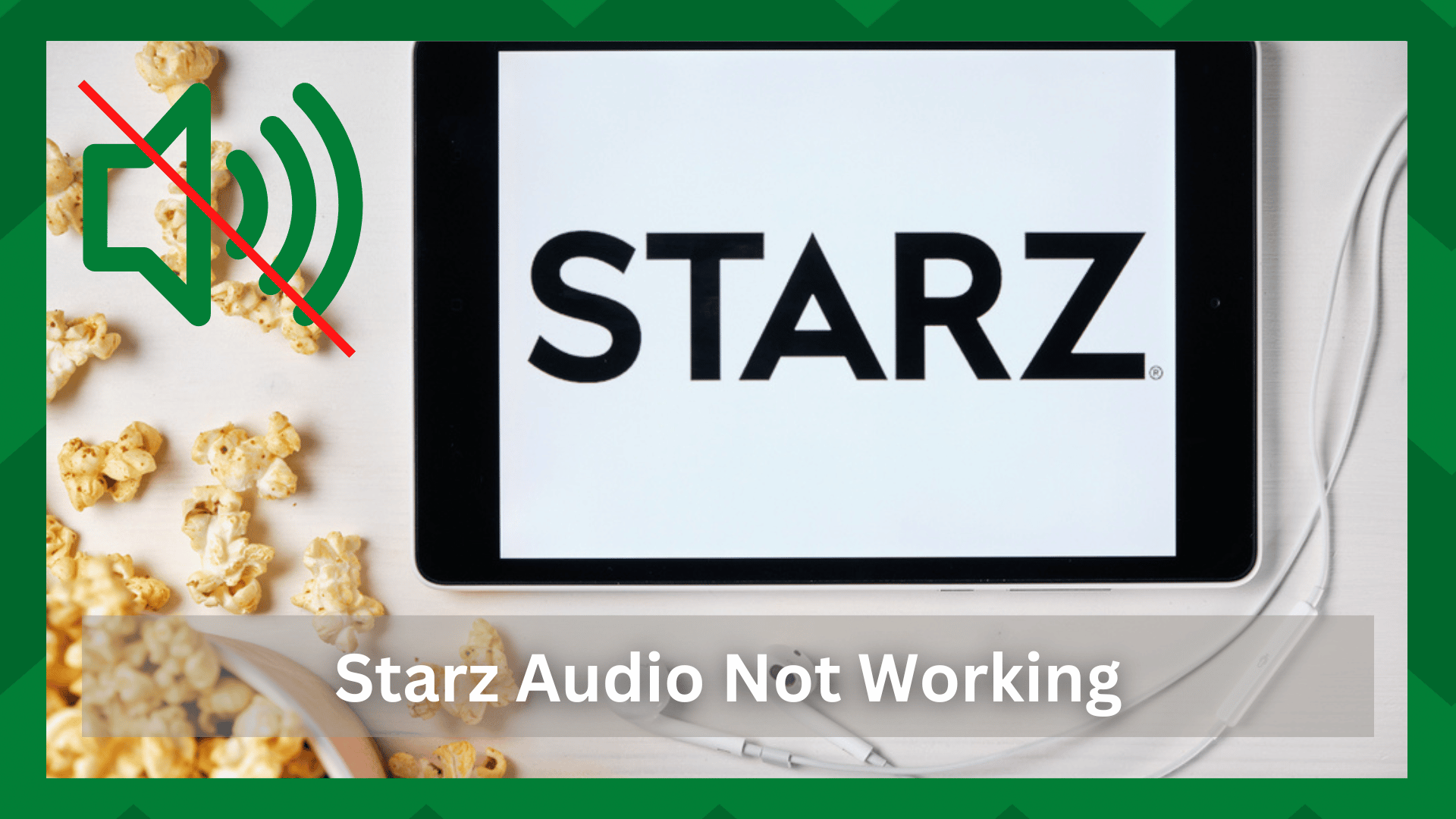 starz audio not working