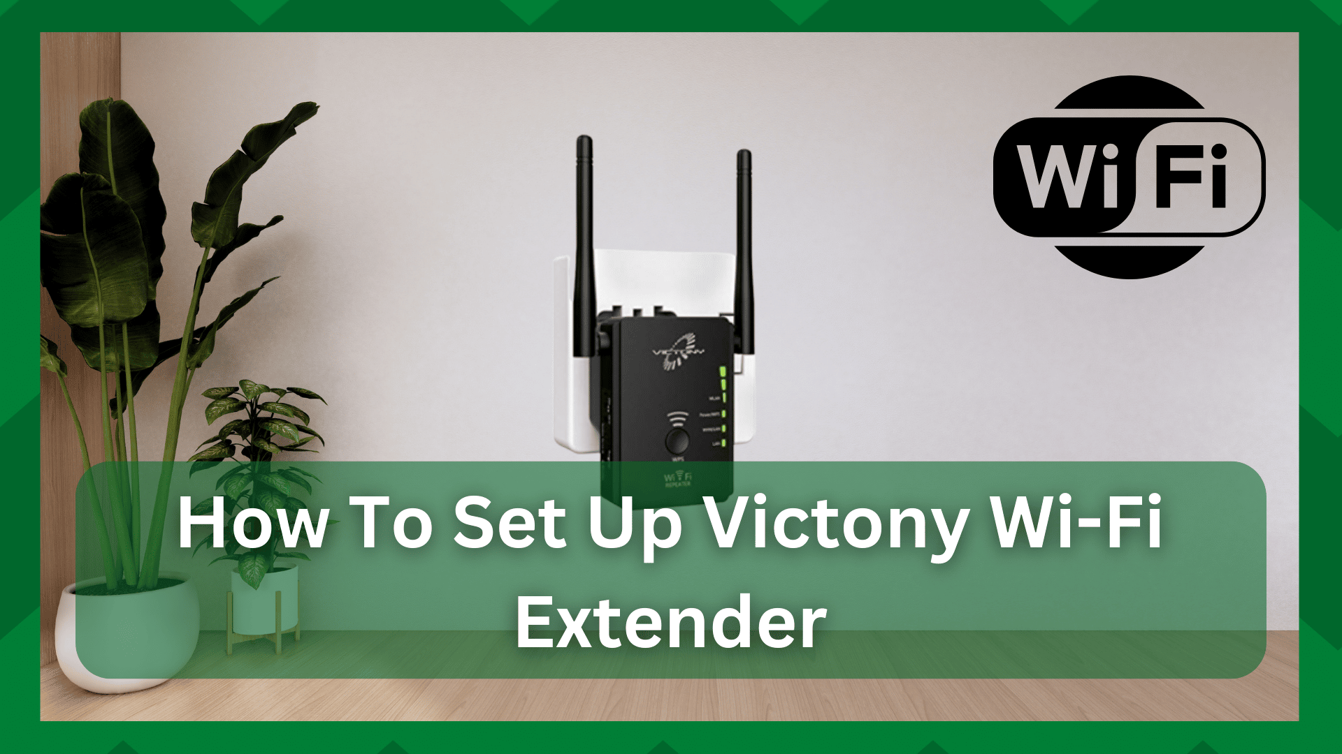 how to set up victony wifi extender