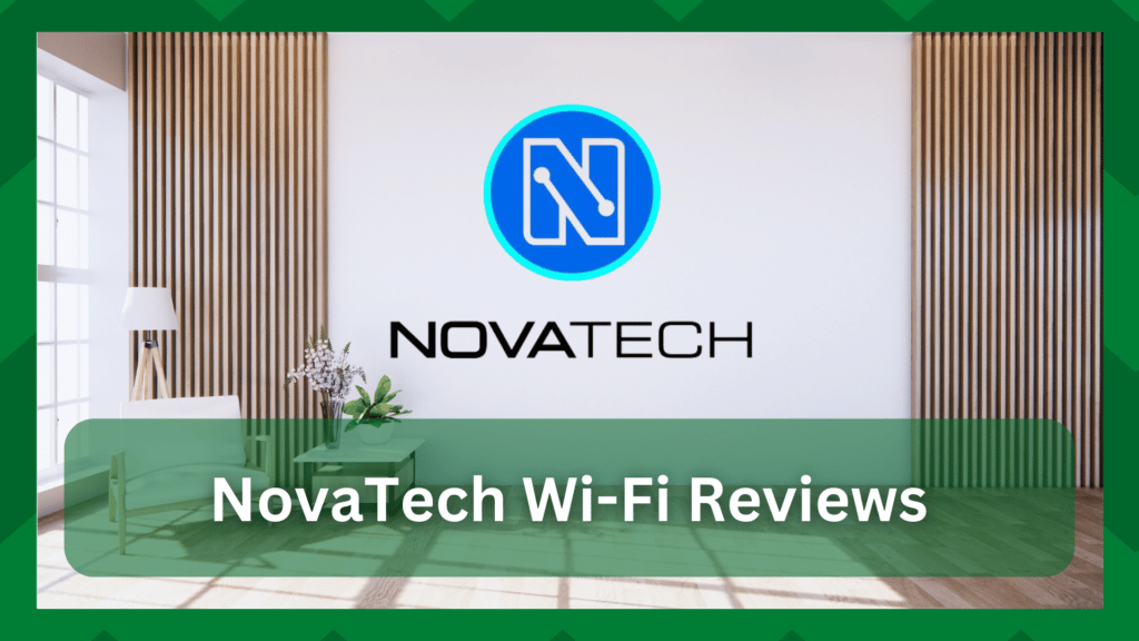 Novatech Wi-Fi Reviews (3 Main Features) - Internet Access Guide