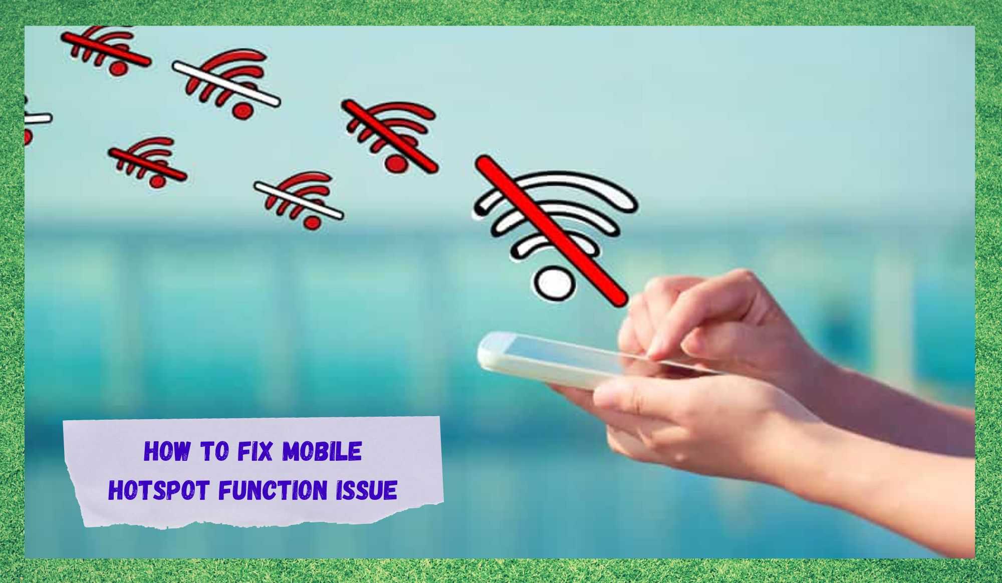 there is a temporary network problem that prevents the enablement of the mobile hotspot function