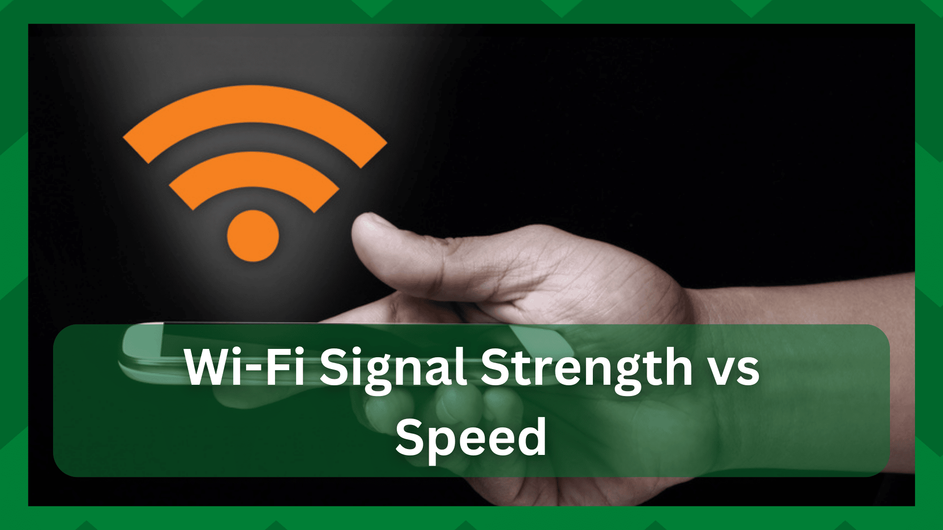 wifi signal strength vs speed
