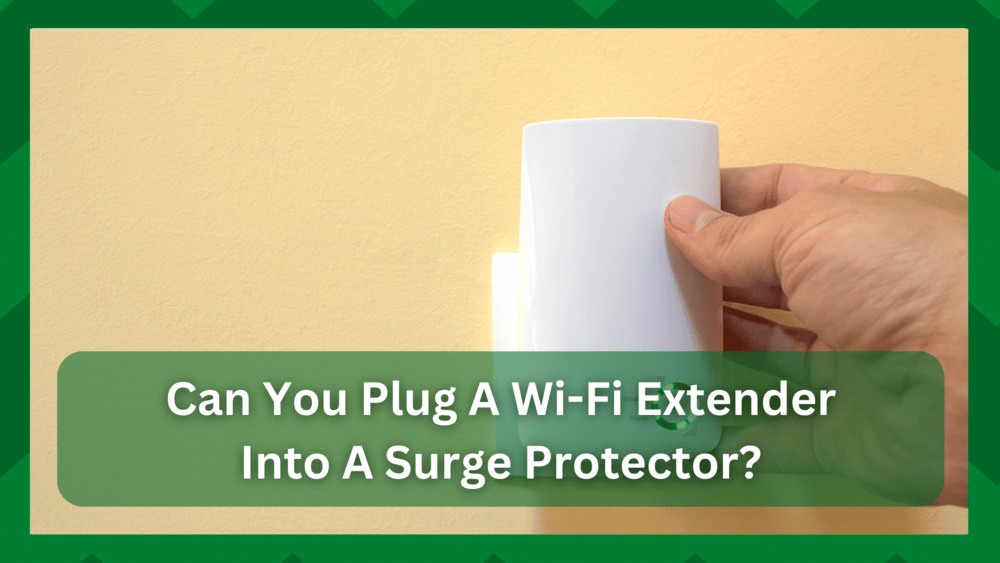 can you plug a wifi extender into a surge protector