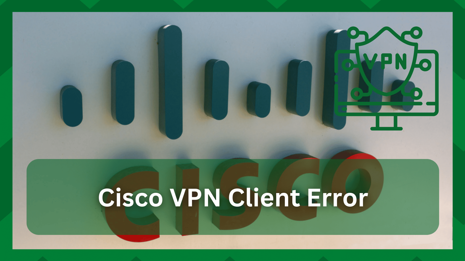 cisco vpn client getting 433 error